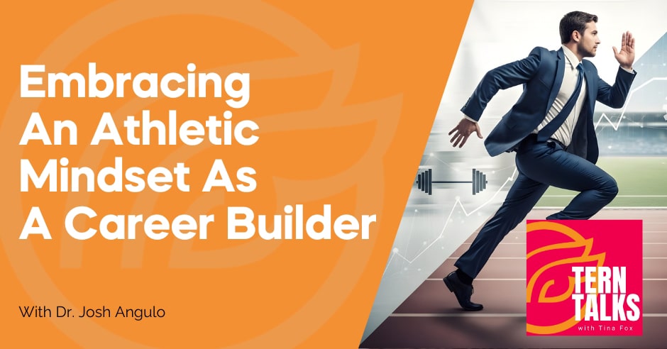 TERN Talks | Dr. Josh Angulo | Career Builder