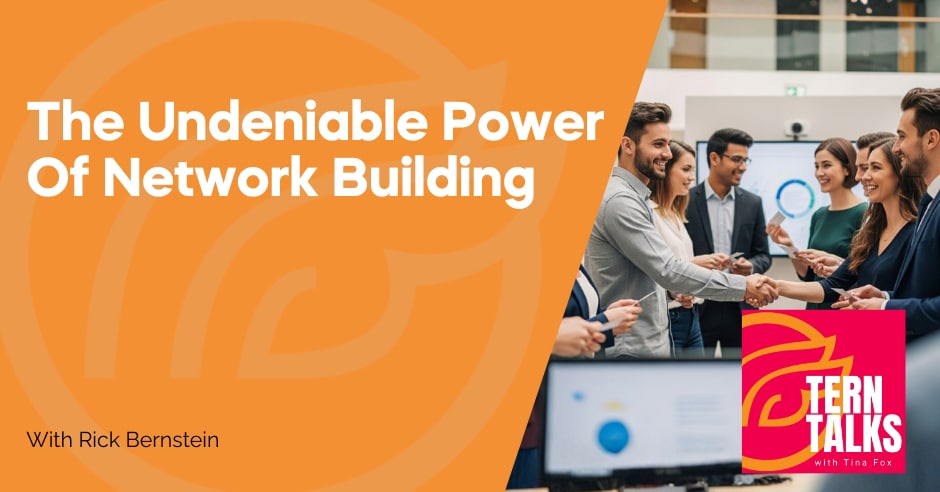 TERN Talks | Rick Bernstein | Network Building