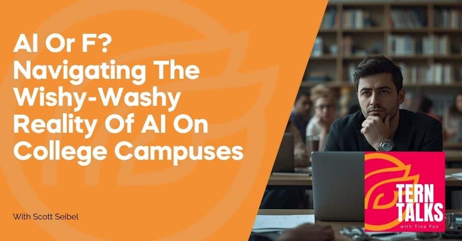 TERN Talks | Scott Seibel | AI On College Campuses