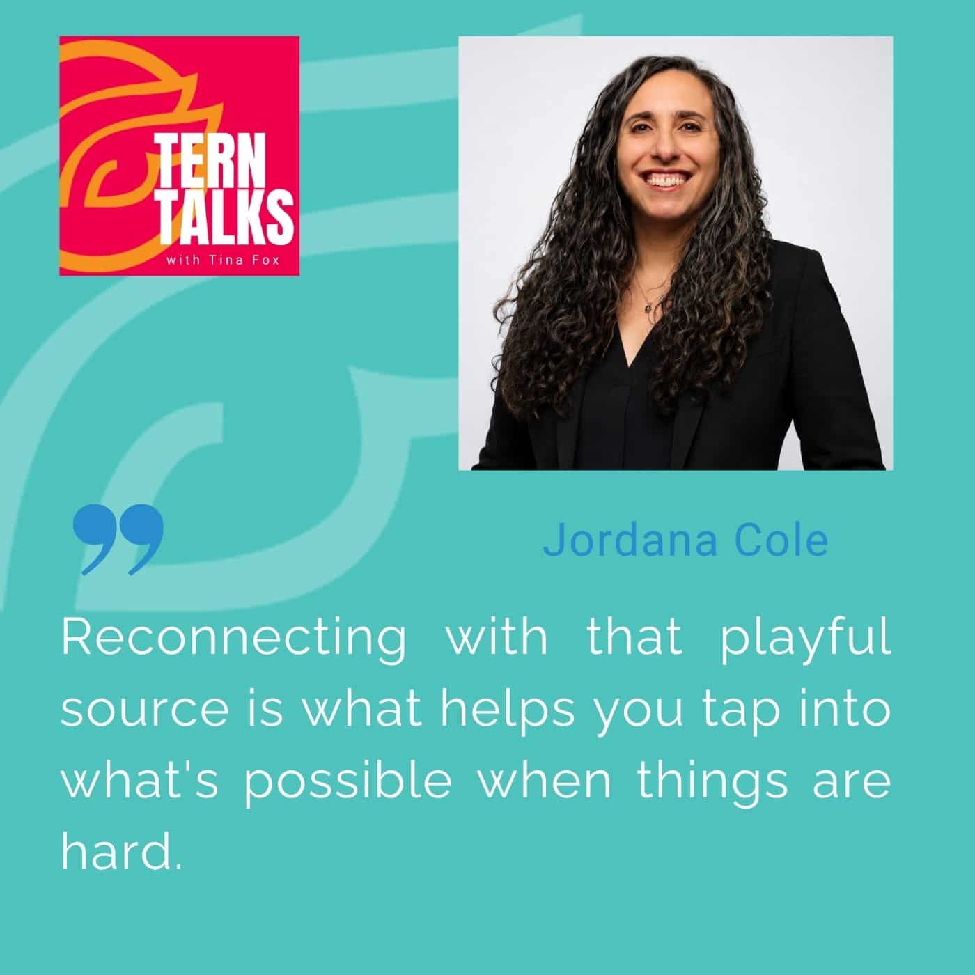 TERN Talks | Jordana Cole | Ignite Leadership Potential